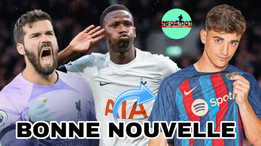 🚨gavi proche de retour ?..pape MATAR sarr encore décisif, Allison malade 😷, torres restera