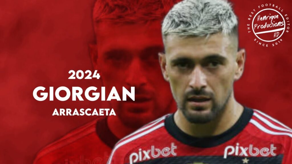 Giorgian de Arrascaeta ► CR Flamengo ● Goals and Skills ● 2024 | HD