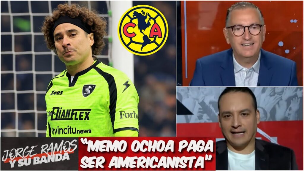 MÉXICO Memo Ochoa es como Canelo Álvarez. "Lo amas o lo odias", Pedroza | Jorge Ramos y Su Banda
