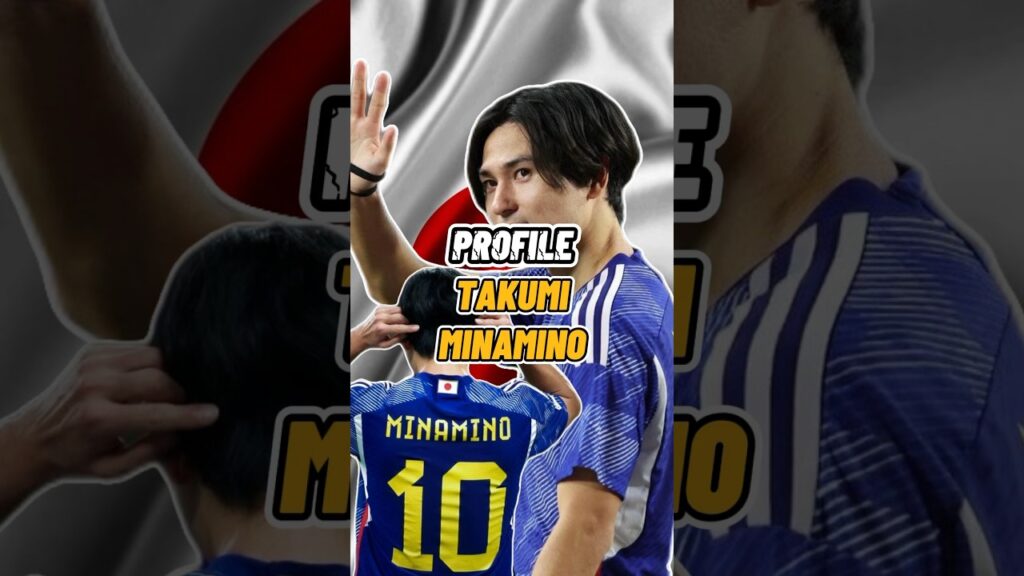 PROFILE : TAKUMI MINAMINO ‼️ #football #timnasindonesia #fifa #worldcup