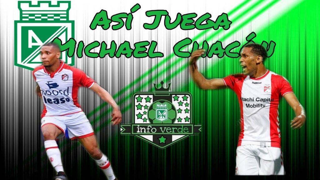 Así Juega Michael Chacón 💚