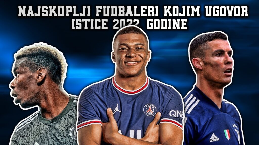 NAJSKUPLJI FUDBALERI KOJIM UGOVOR ISTICE 2022. - NM NOGOMETOMANIJA