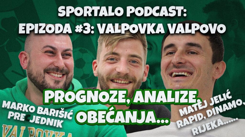 Sportalo podcast #3 - Matej Jelić & Marko Barišić - NK Valpovka