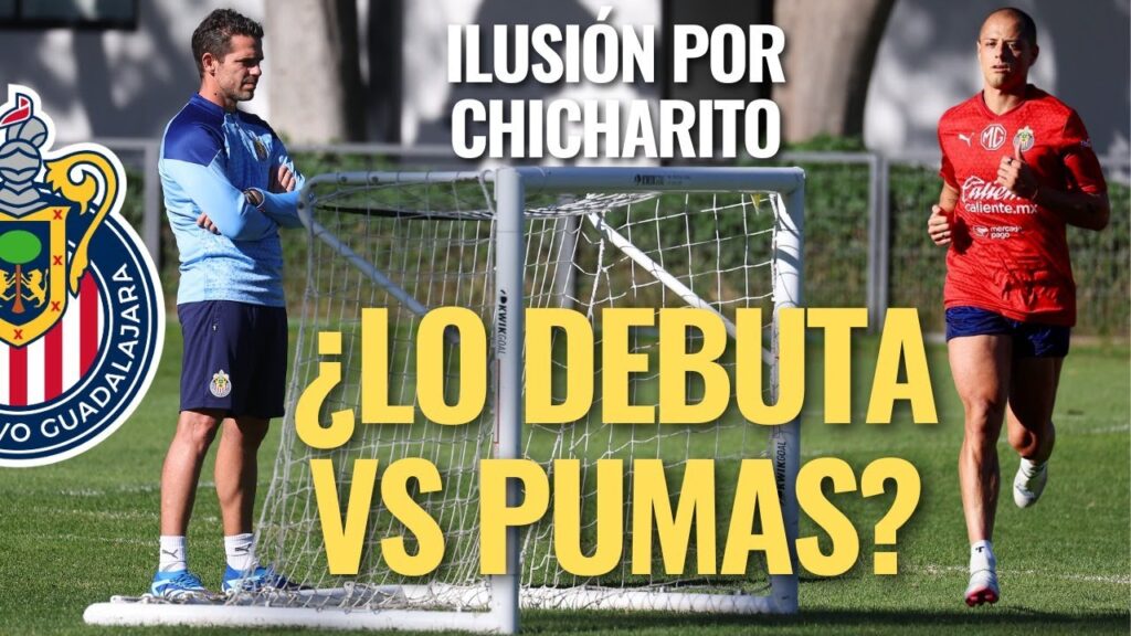 🚨 ¡NOTICIAS CHIVAS: Se RENUEVA la ILUSIÓN con CHICHARITO! ¿Lo DEBUTARÁ GAGO vs Pumas? 🚨