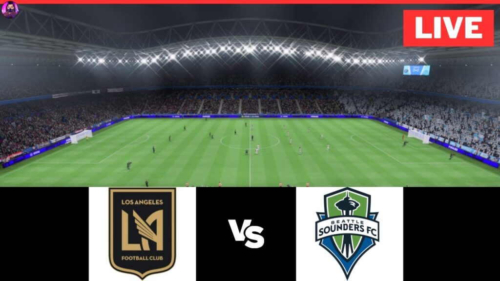 Los Angeles FC vs Seattle Sounders FC | MLS 2024