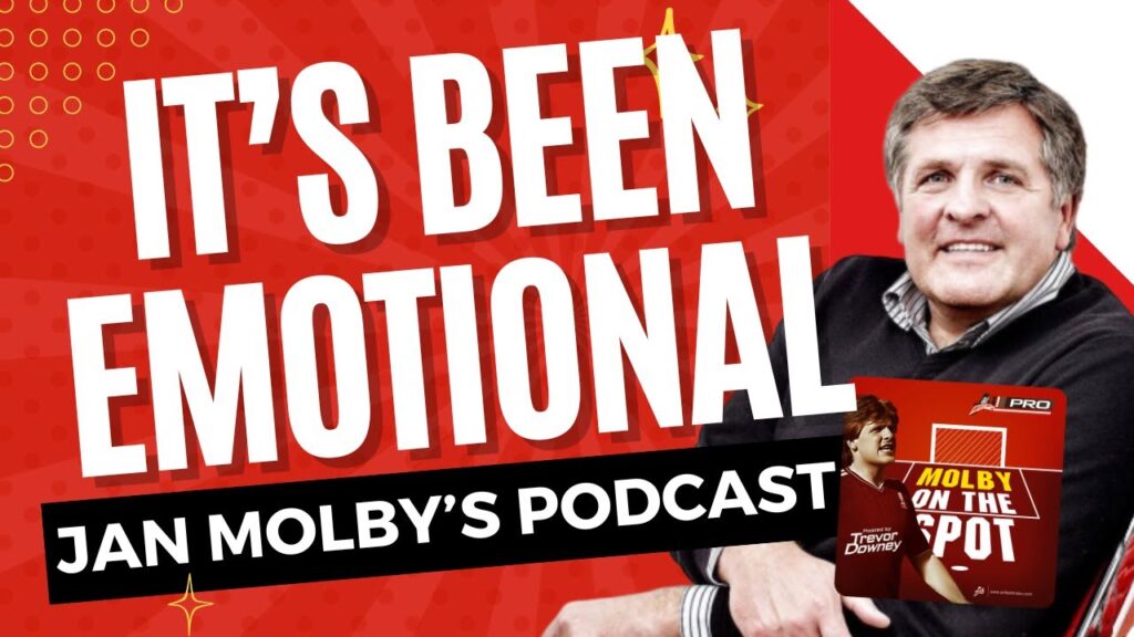 It's Been Emotional: Molby On The Spot
