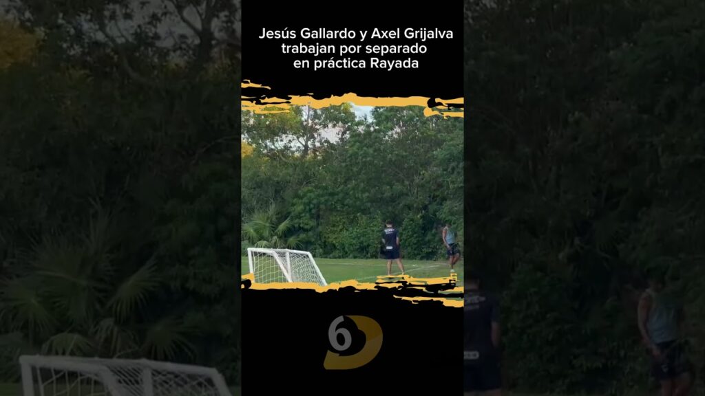 Jesús Gallardo y Axel Grijalva continúan trabajando por separado en la pretemporada #rayados #ligamx