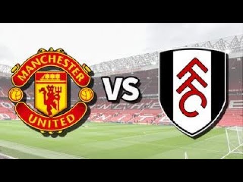 Manchester United VS Fulham LIVE Watchalong With DimezHD