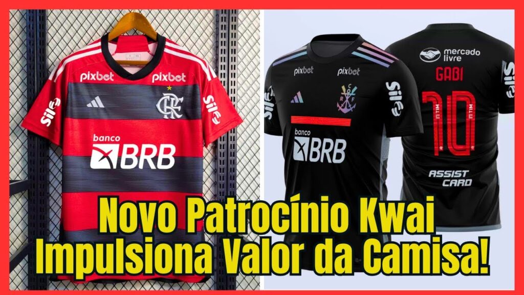 Flamengo Firma Parceria Milionária com Kwai Camisa Mais Valorizada do Brasil!