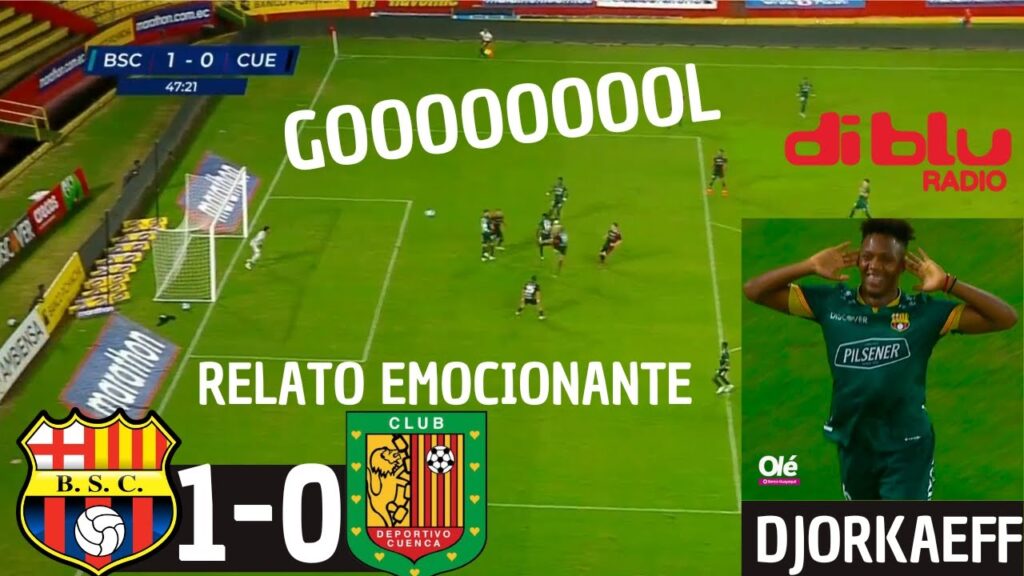Barcelona 1 D. Cuenca 0 🔥Gol de Djorkaeff Reasco ✅ Relato Emocionante RADIO DIBLU
