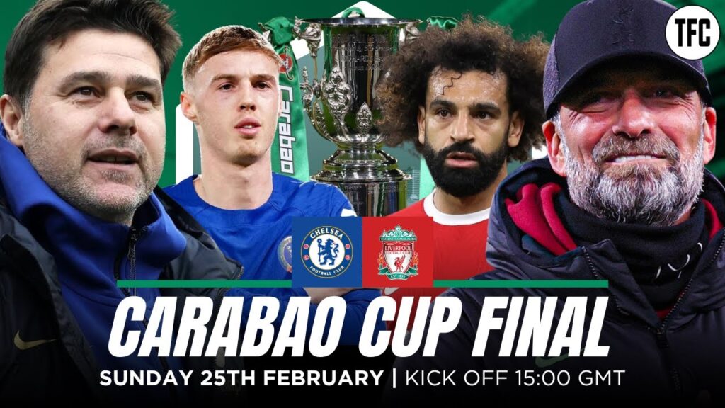 CHELSEA VS LIVERPOOL LIVE | CARABAO CUP FINAL WATCHALONG | TFC LIVE