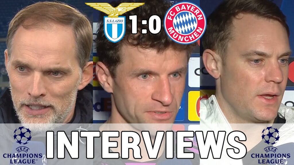 Die FCB Stimmen nach 1:0: Thomas Tuchel, Thomas Müller & Manuel Neuer | CL | Lazio Rom 1:0 FC Bayern