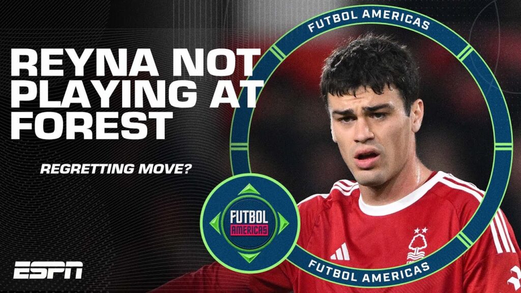 Will Giovanni Reyna’s LACK of minutes at Forest impact his starting spot with the USMNT? | ESPN FC