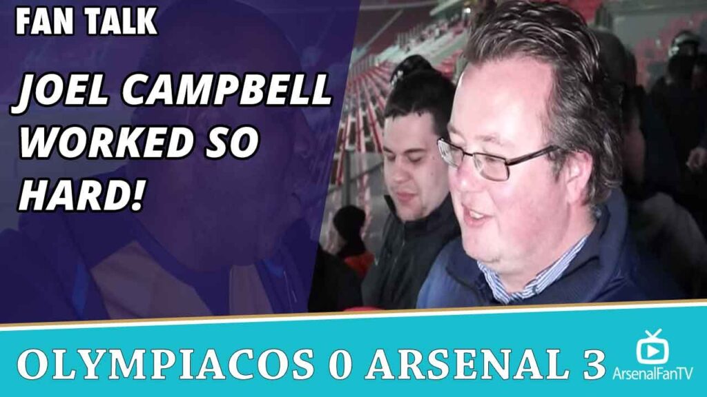 Joel Campbell Worked So Hard!  | Olympiacos 0 Arsenal 3