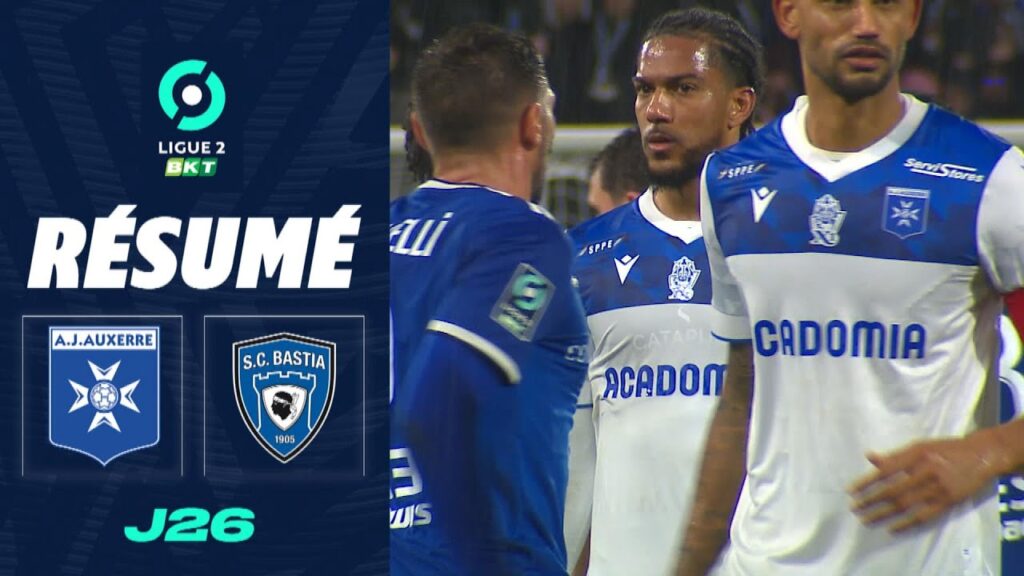 AJ AUXERRE – SC BASTIA (1 – 1) – Résumé – (AJA – SCB) / 2023-2024 AJ AUXERRE - SC BASTIA (1 - 1) - Résumé - (AJA - SCB) / 2023-2024