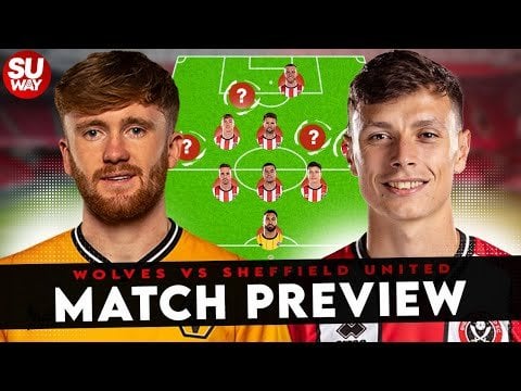 Match Preview: Wolves vs Sheffield United