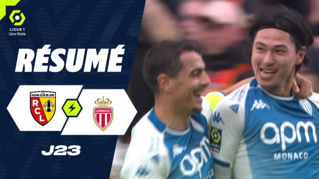 RC LENS - AS MONACO (2 - 3) - Résumé - (RCL - ASM) / 2023-2024