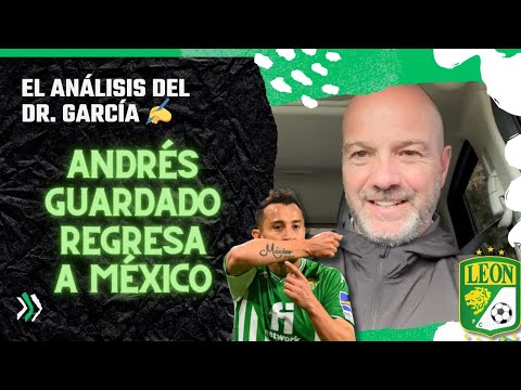 "Guardado es el 4to mejor futbolista en la historia de México ", Dr. García sobre su fichaje al León