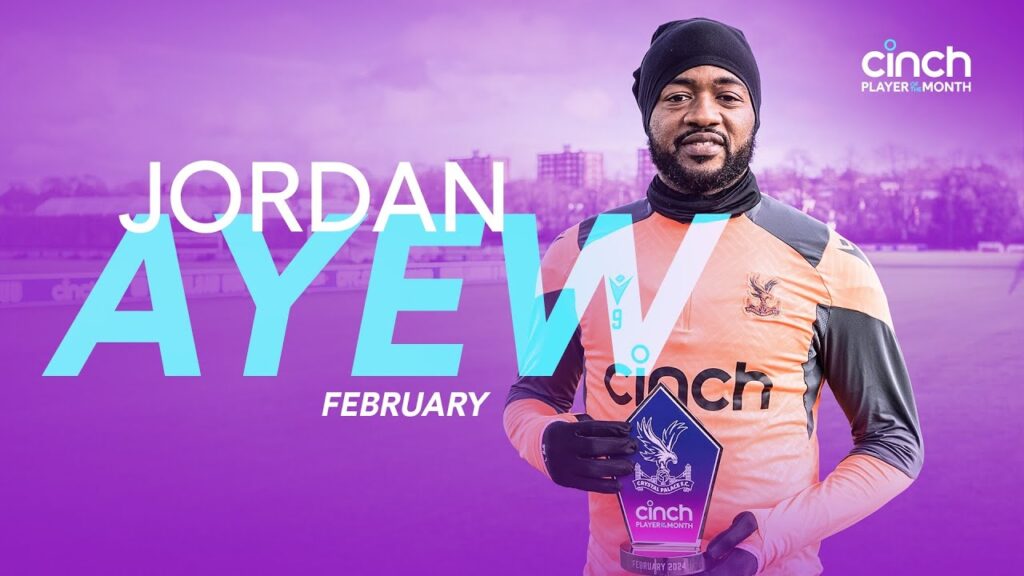 Jordan Ayew reacts to award win after Burnley & Everton goals | Cinch Player of the Month