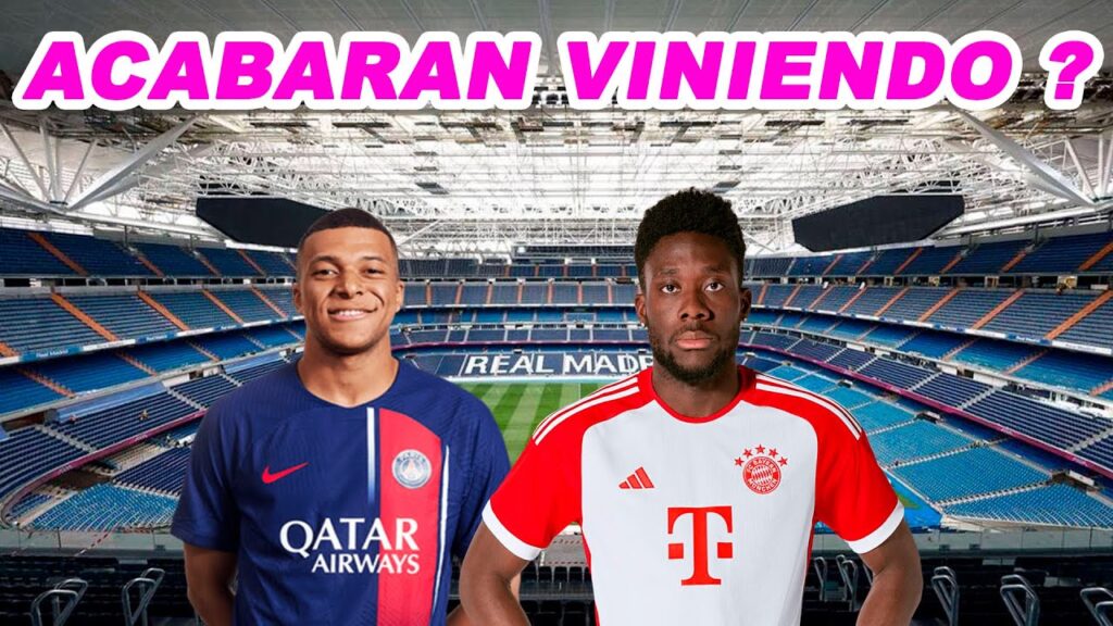HABLEMOS DE KYLIAN MBAPPE Y ALPHONSO DAVIES