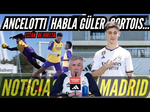 COURTOIS y MILITAO fecha de VUELTA, BELLINGHAN jugara GULER habla ANCELOTTI