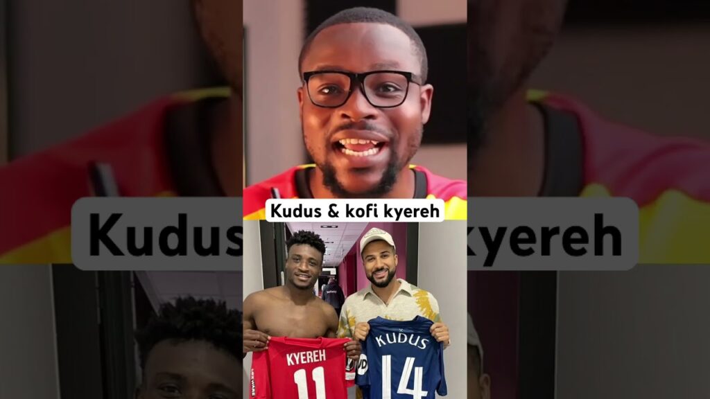Mohammed kudus and Daniel kofi kyereh update #shorts #ghanablackstars #kudus