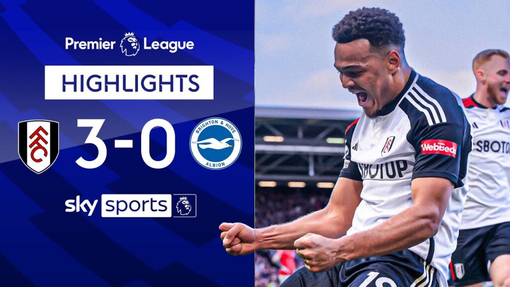 Fulham SINK Brighton! 😤 | Fulham 3-0 Brighton | Premier League Highlights