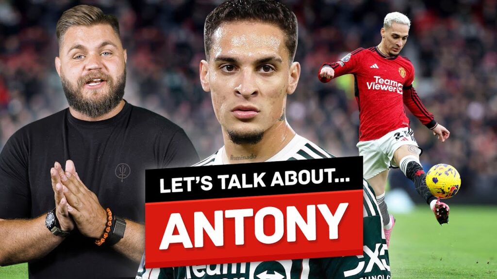 Antony: Ten Hag's £85m Disaster 🫣