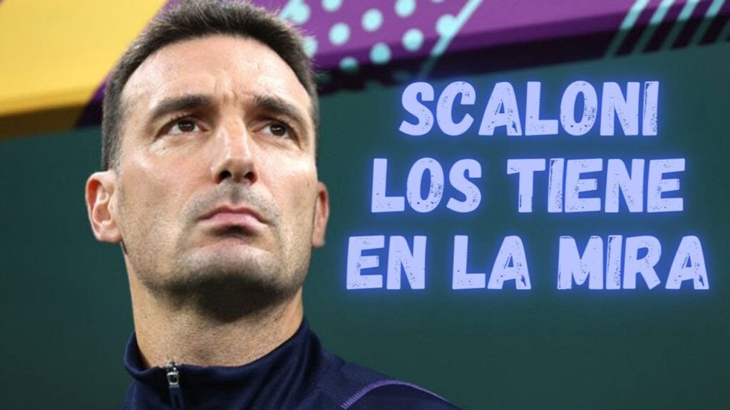 Los 7 JUGADORES que SCALONI esta MIRANDO para la ARGENTINA