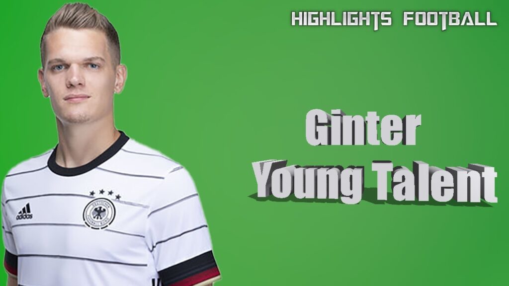 Matthias Ginter - Skills And Goals - Young Talent