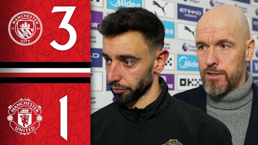 Erik ten Hag & Bruno Fernandes React To Man City Defeat | Post-Match