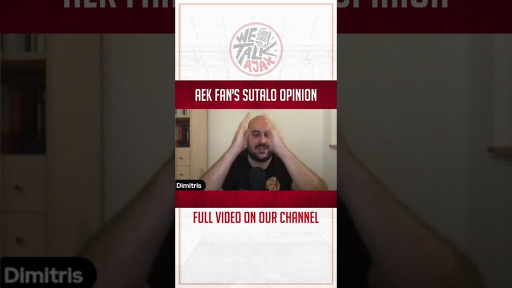 AEK’s fan opinion on Šutalo #ajax #sutalo #aek #europaleague #shorts #wetalkajax