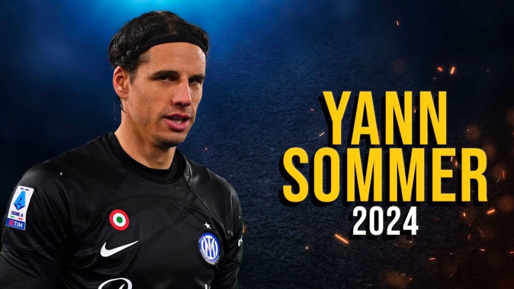 Yann Sommer 2024 - Best Saves & Skills - ULTRA HD