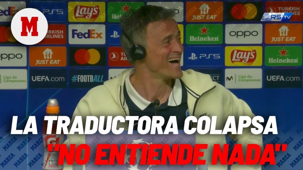 El incómodo colapso de la traductora y la reacción de Luis Enrique: "¿Te atreves o no?"