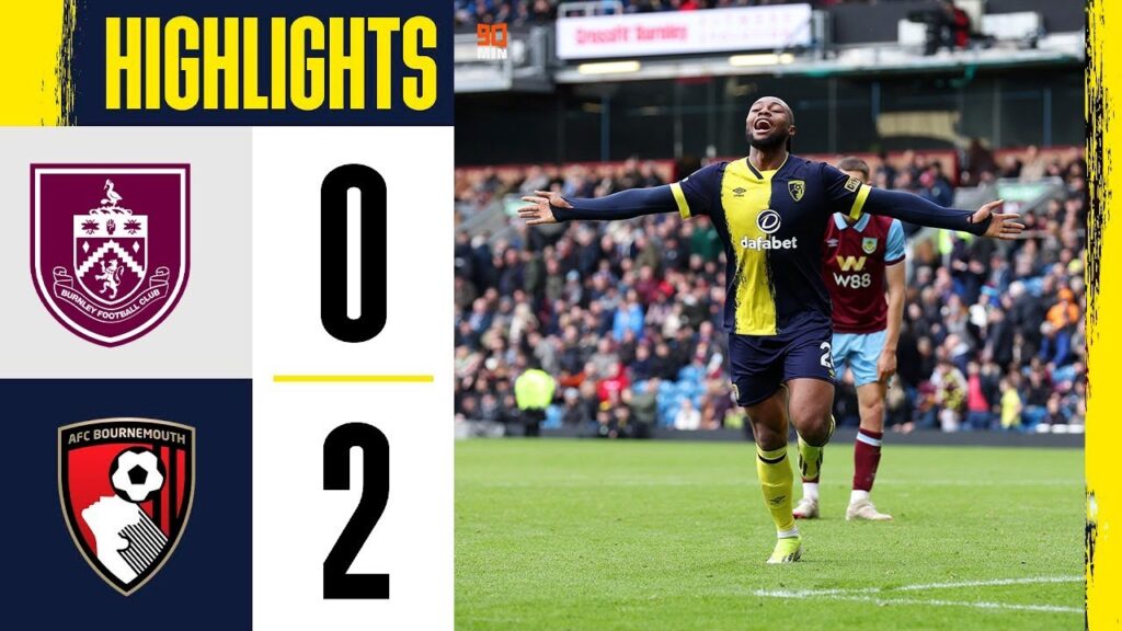 Antoine Semenyo Goal | Burnley vs Bournemouth 0-2 Extended Highlights | Premier League 2023/24