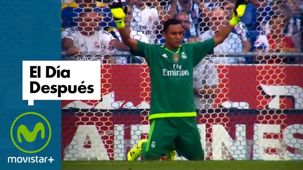 El Día Después (14/09/2015): Keylor Navas, Súper Motivado