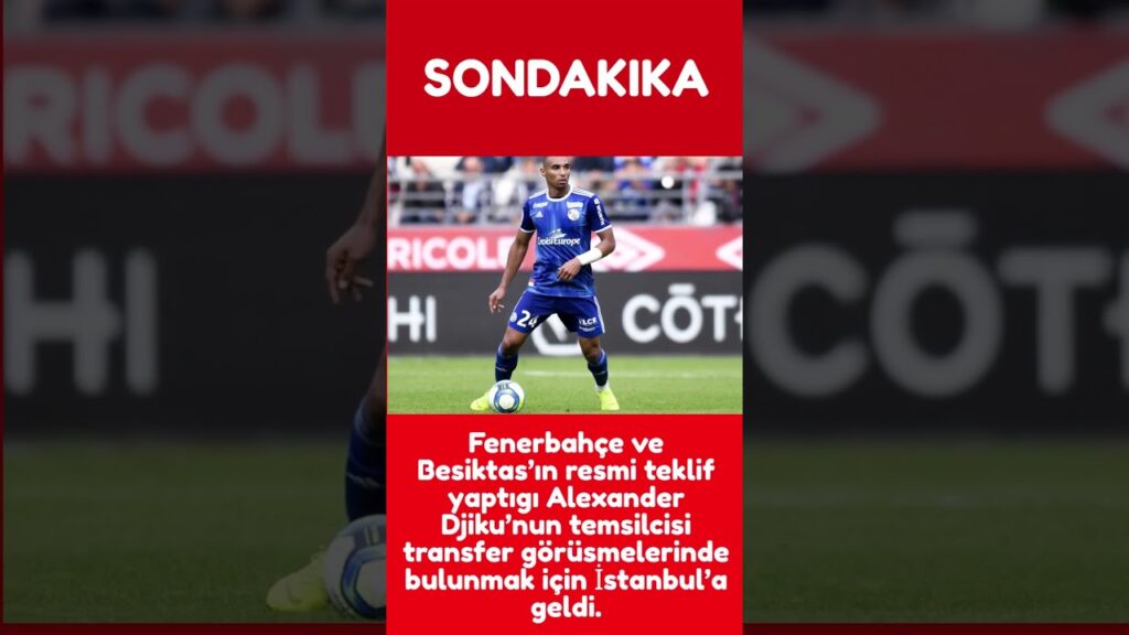 SONDAKİKA | BEŞİKTAŞ & FENERBAHÇE & Alexander Djiku #fenerbahçe #beşiktaş #djiku #shorts