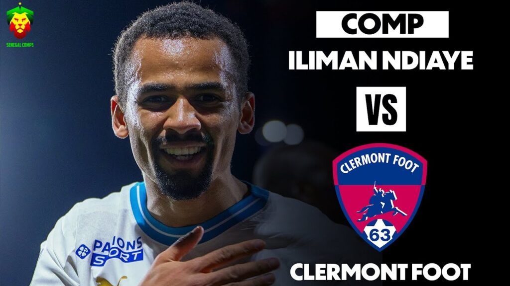 Iliman Ndiaye vs Clermont Foot | 1 but