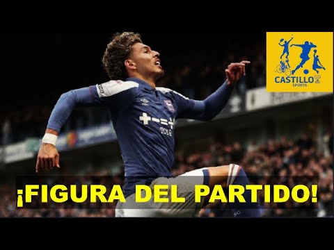 💪EL ESTADIO DE IPSWICH COREÓ EL NOMBRE DE JEREMY SARMIENTO TRAS EL TRIUNFO SOBRE BIRMINGHAM