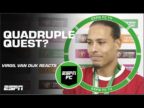 Virgil van Dijk SHUTS DOWN Liverpool quadruple talk 👀 | ESPN FC