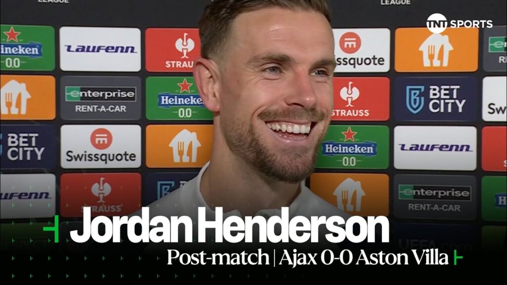 "THEY WERE OUTSTANDING" | Jordan Henderson | Ajax 0-0 Aston Villa | UEFA Europa Conference League