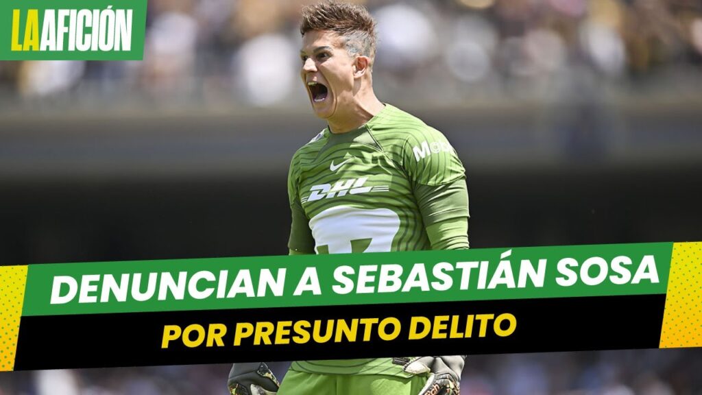 Sebastián Sosa, ex portero de la Liga MX, denunciado por presunto abuso sexual