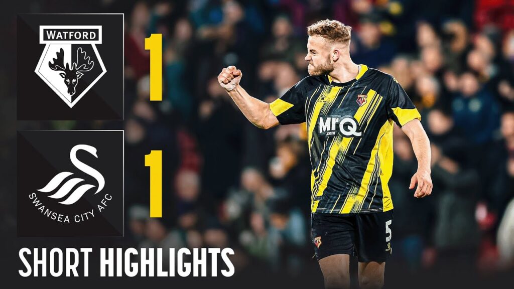 Watford 1-1 Swansea City | Short Highlights