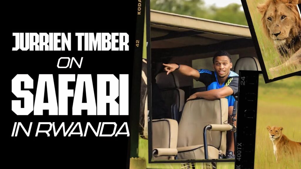 VISIT RWANDA | Jurrien Timber names lions William Saliba and Gabriel Magalhães on Safari in Rwanda