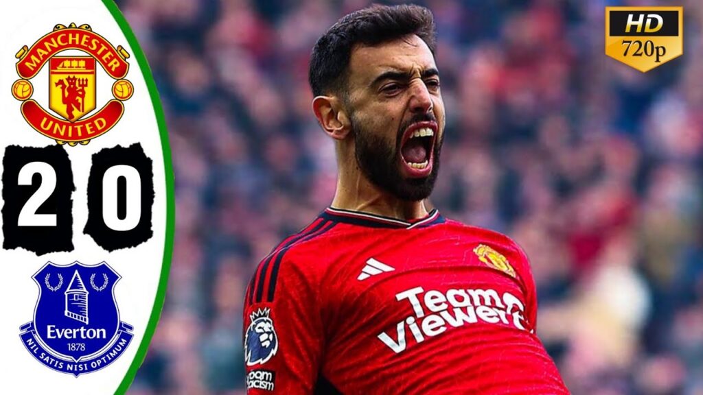 Manchester United vs Everton 2-0 Highlights & All Goals 2024_ Bruno Rashford goal🔥