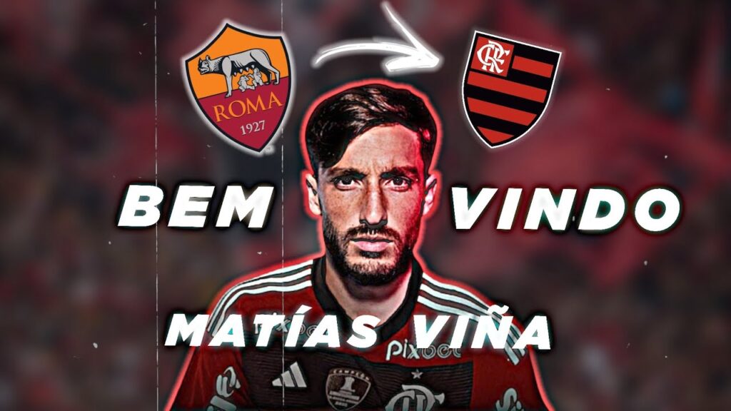 BEM VINDO AO FLAMENGO MATÍAS VIÑA! 🇺🇾❤️🖤 (EDIT)