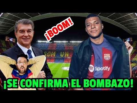 BOMBAZO ¡EL BARÇA ACABA DE ATAR EL FICHAJE DEL NUEVO KYLIAN MBAPPÉ!