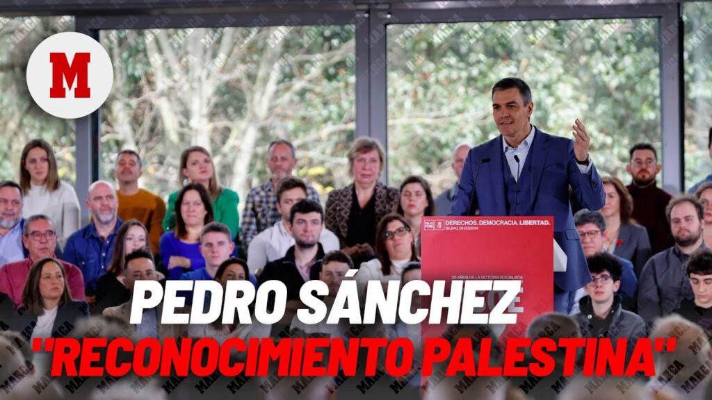 Pedro Sánchez anuncia que propondrá a las Cortes "el reconocimiento del Estado de Palestina" I MARCA