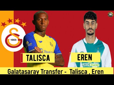 Galatasaray Transfer 🔥Talisca , Eren Dinkci #galatasaray #talisca
