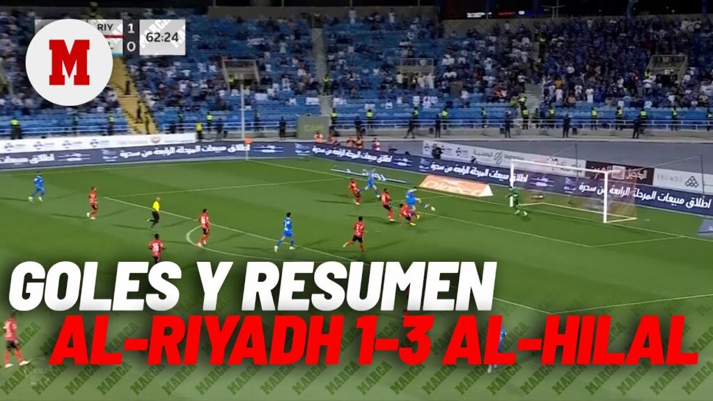 Al Hilal sentencia la liga con un Neves decisivo y va a por el Récord Guiness I MARCA